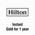Instant Hilton Gold Status for 1 Year