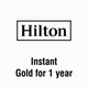 Instant Hilton Gold Status for 1 Year